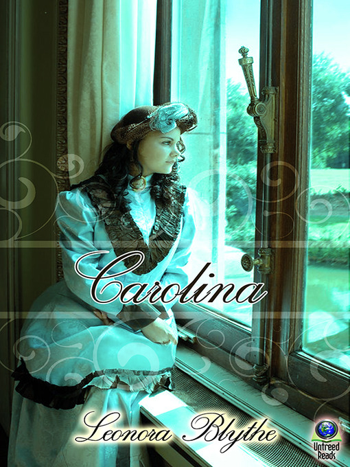 Title details for Carolina by Leonora Blythe - Available